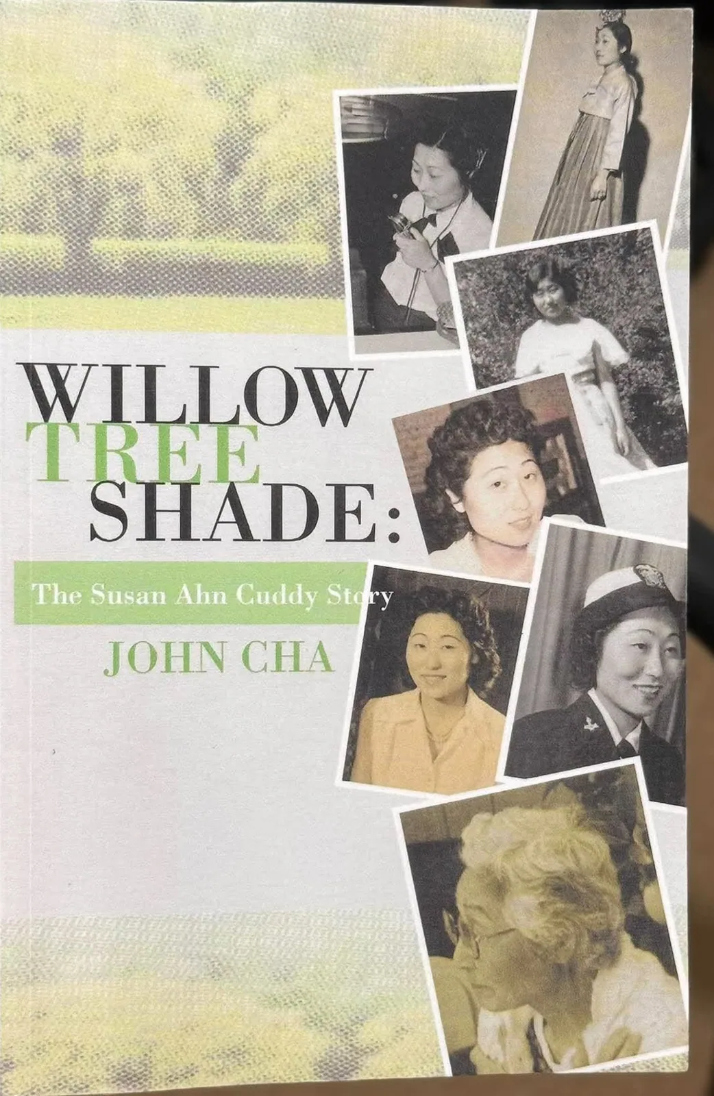 존 차의 『Willow Tree Shade: The Susan Ahn Cuddy Story』 표지. 수잔 안 커디의 생애 사진들이 실려 있다